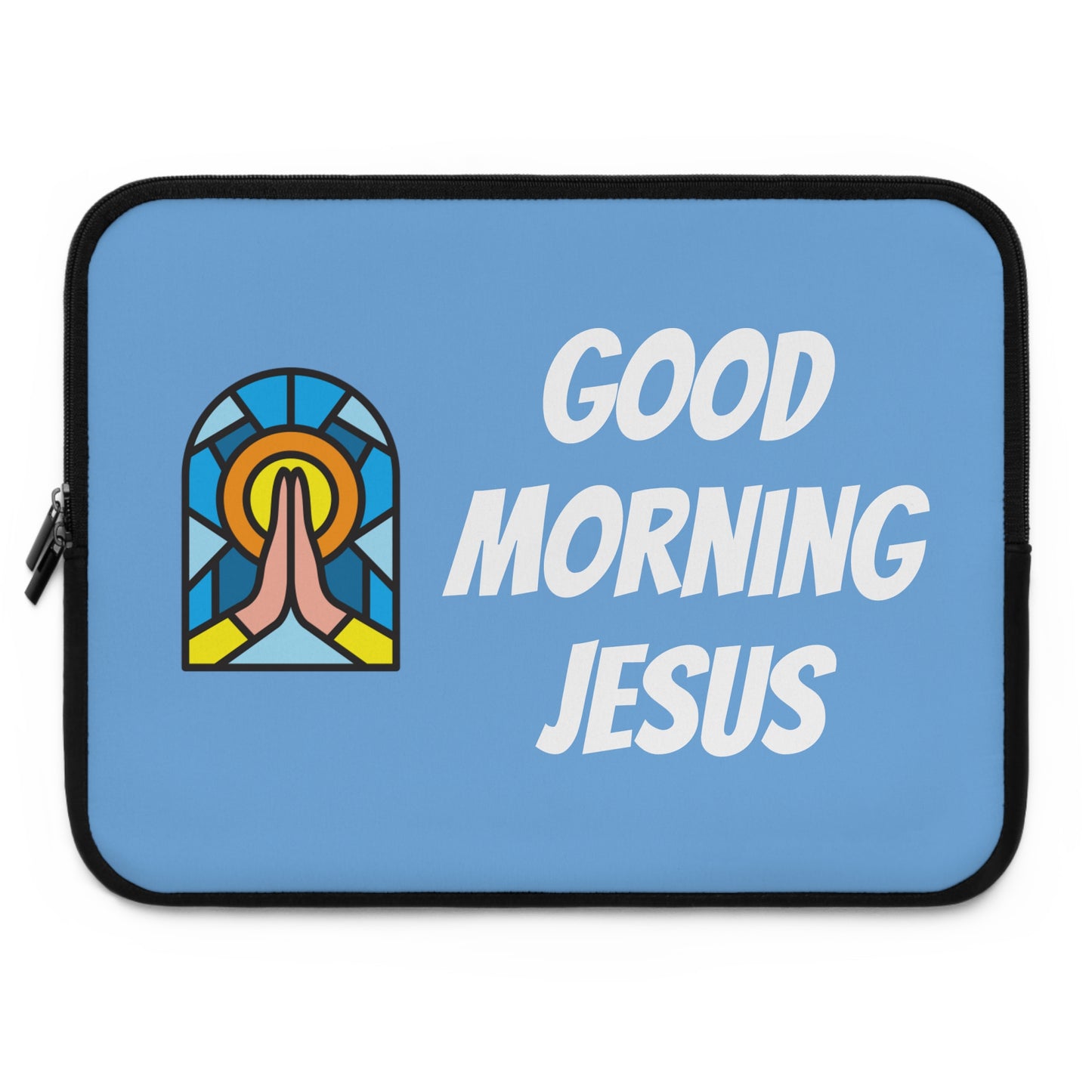 Laptop Sleeve - Good Morning Jesus