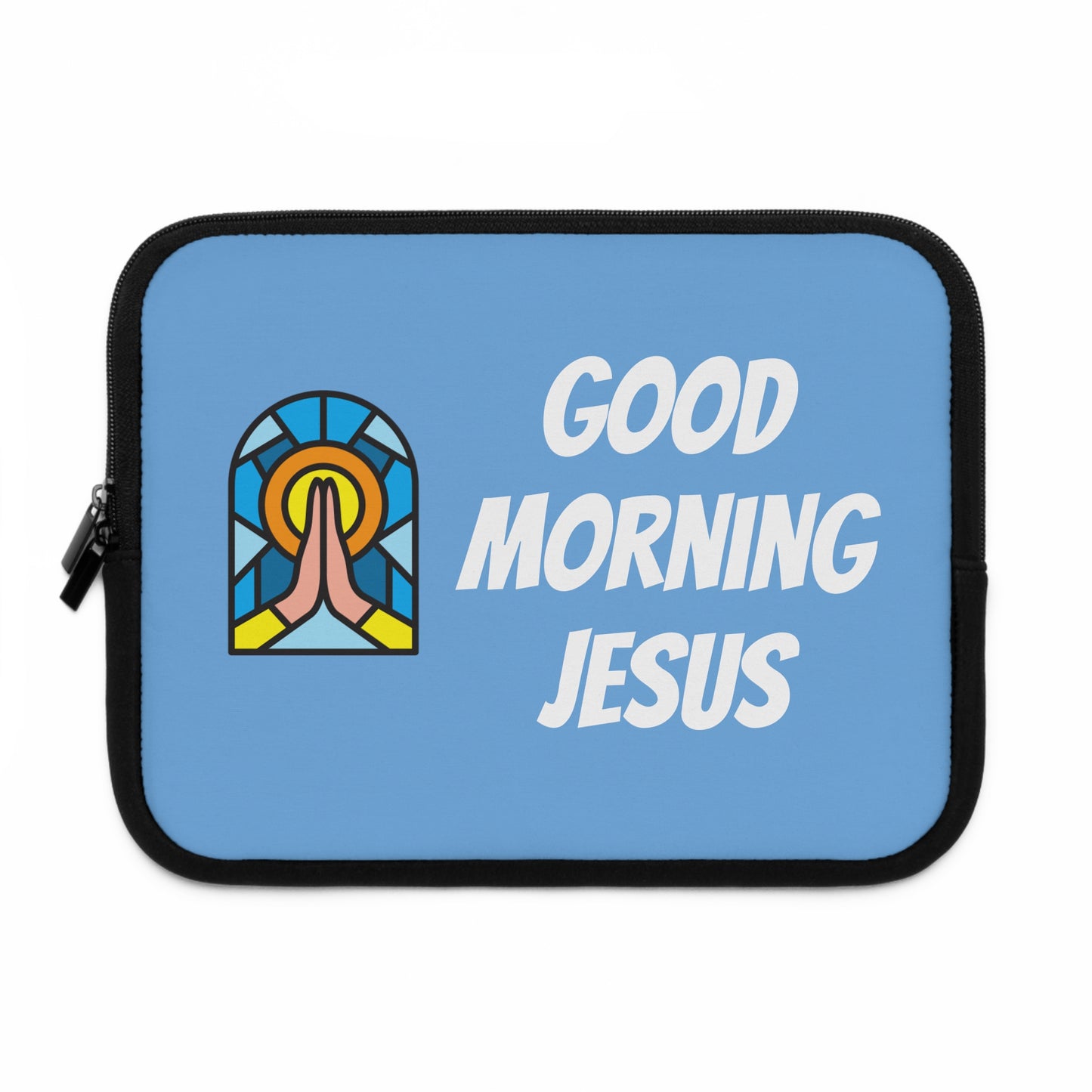 Laptop Sleeve - Good Morning Jesus