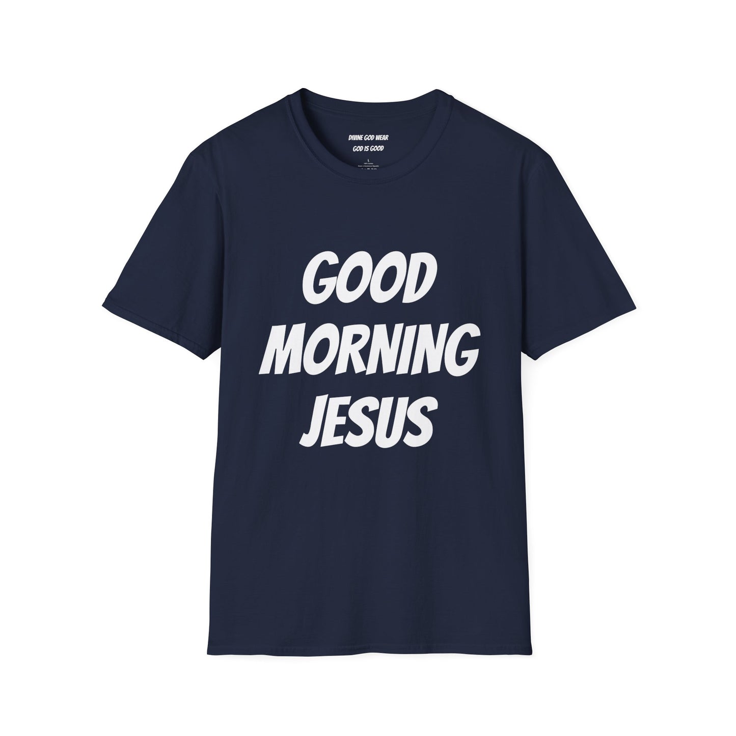 Unisex Softstyle T-Shirt - Black Writing - GOOD MORNING JESUS