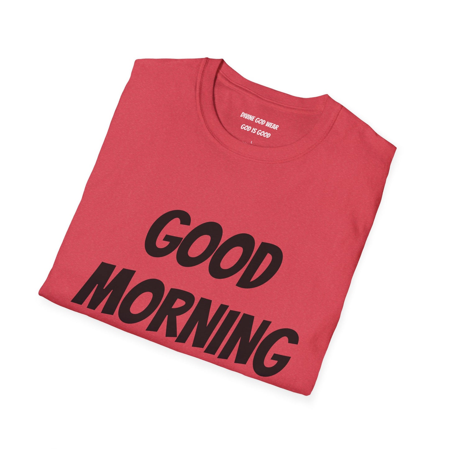 Unisex Softstyle T-Shirt - Black Writing - GOOD MORNING JESUS