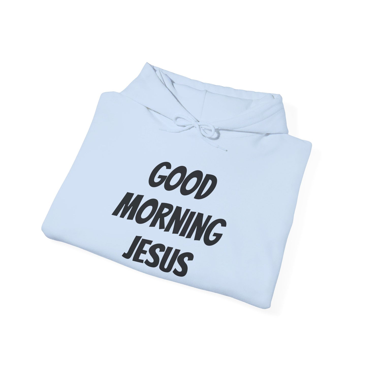 Unisex Heavy Blend™ Hooded Sweatshirt - Black Writing - GOOD MORNING JESUS