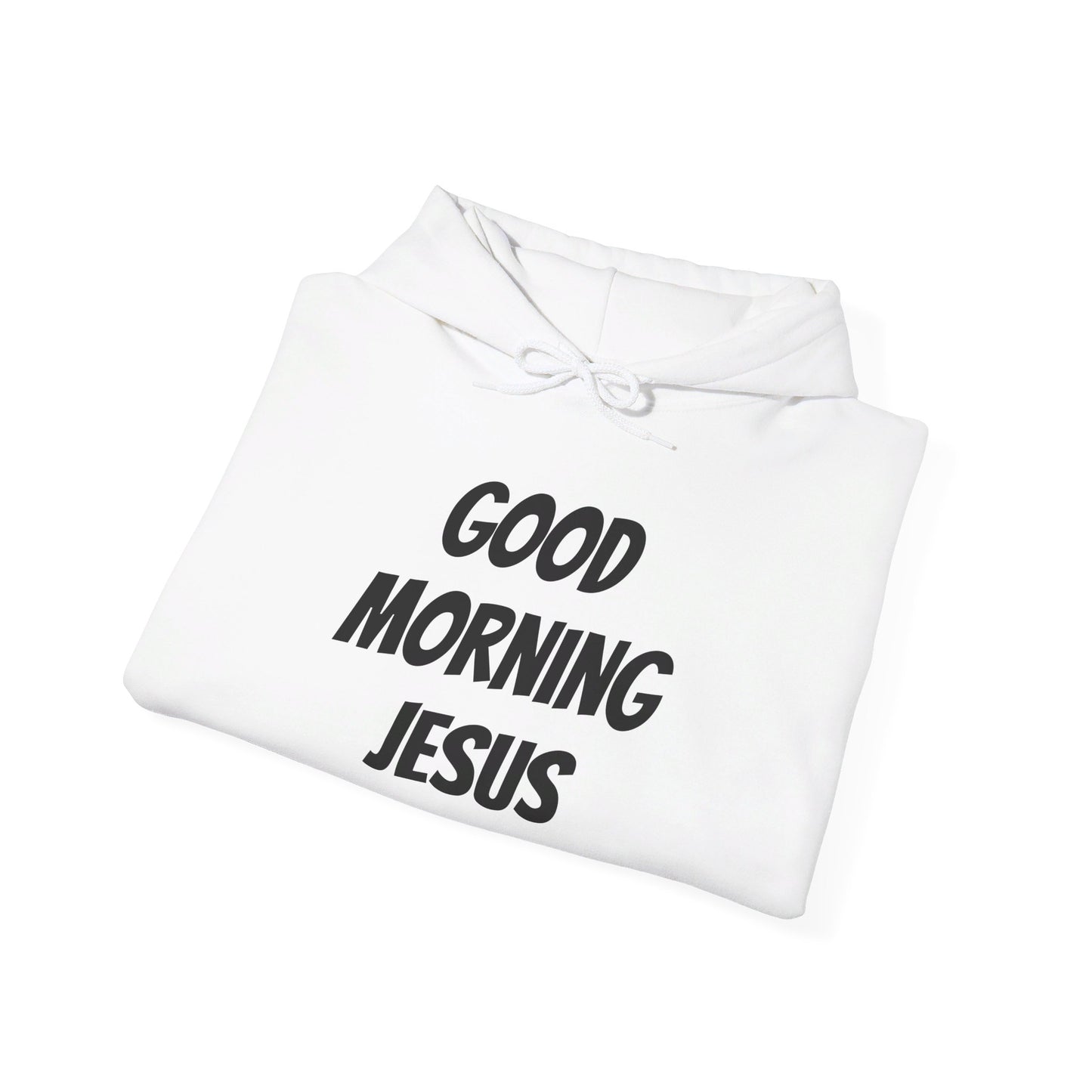 Unisex Heavy Blend™ Hooded Sweatshirt - Black Writing - GOOD MORNING JESUS