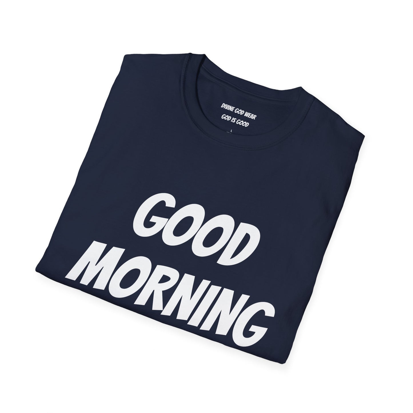 Unisex Softstyle T-Shirt - Black Writing - GOOD MORNING JESUS