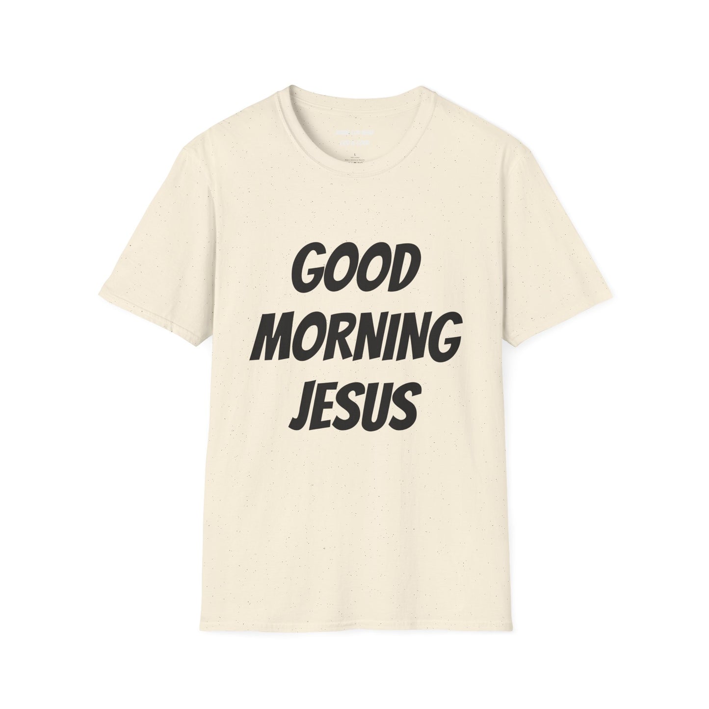 Unisex Softstyle T-Shirt - Black Writing - GOOD MORNING JESUS