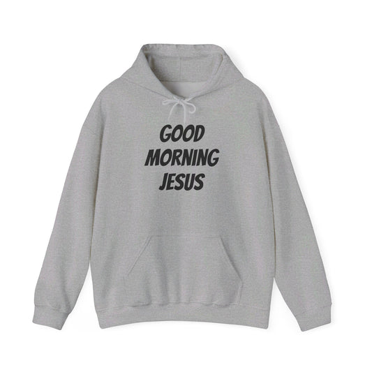 Unisex Heavy Blend™ Hooded Sweatshirt - Black Writing - GOOD MORNING JESUS