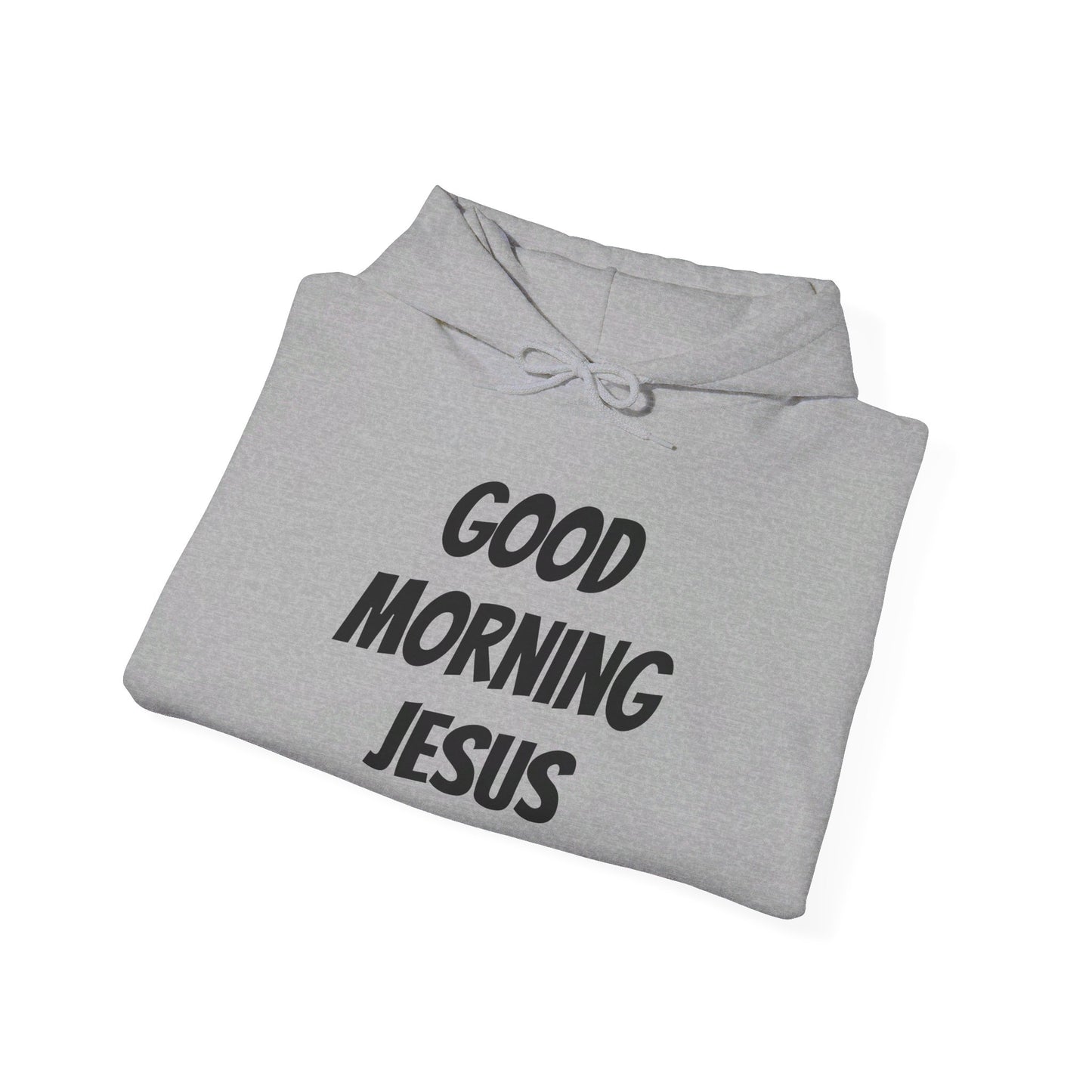 Unisex Heavy Blend™ Hooded Sweatshirt - Black Writing - GOOD MORNING JESUS