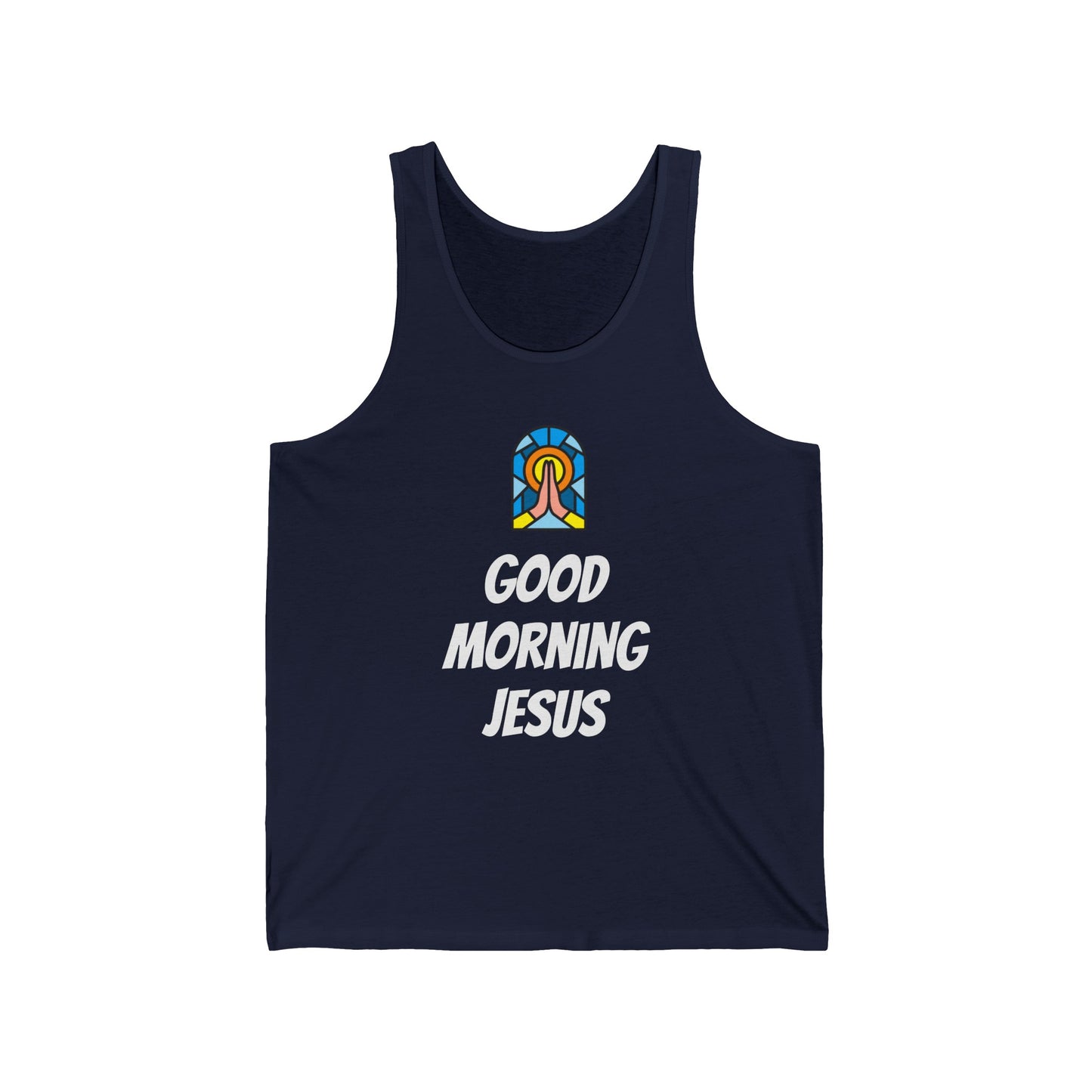 Unisex Jersey Tank - White Writing - GOOD MORNING JESUS