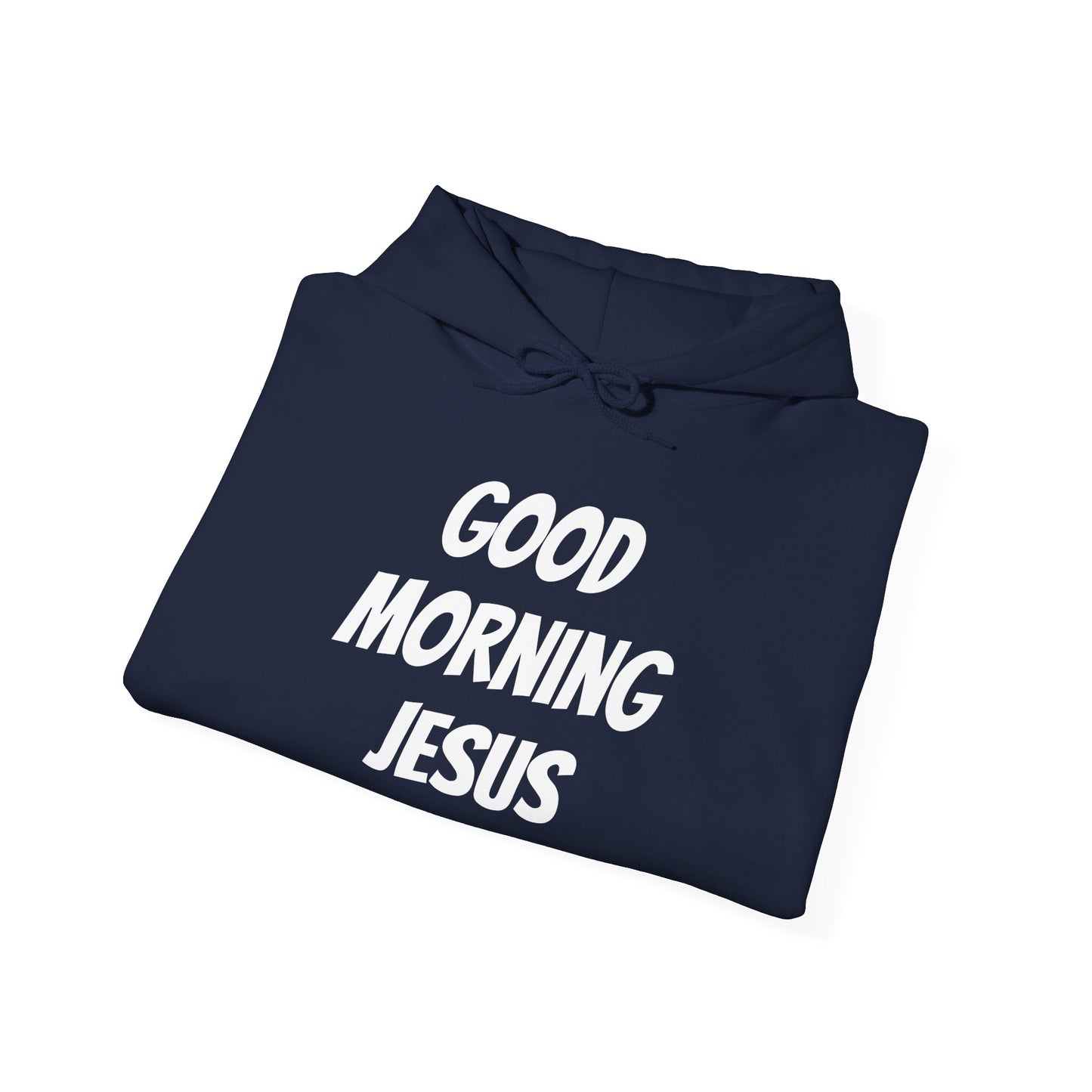 Unisex Heavy Blend™ Hooded Sweatshirt - Black Writing - GOOD MORNING JESUS