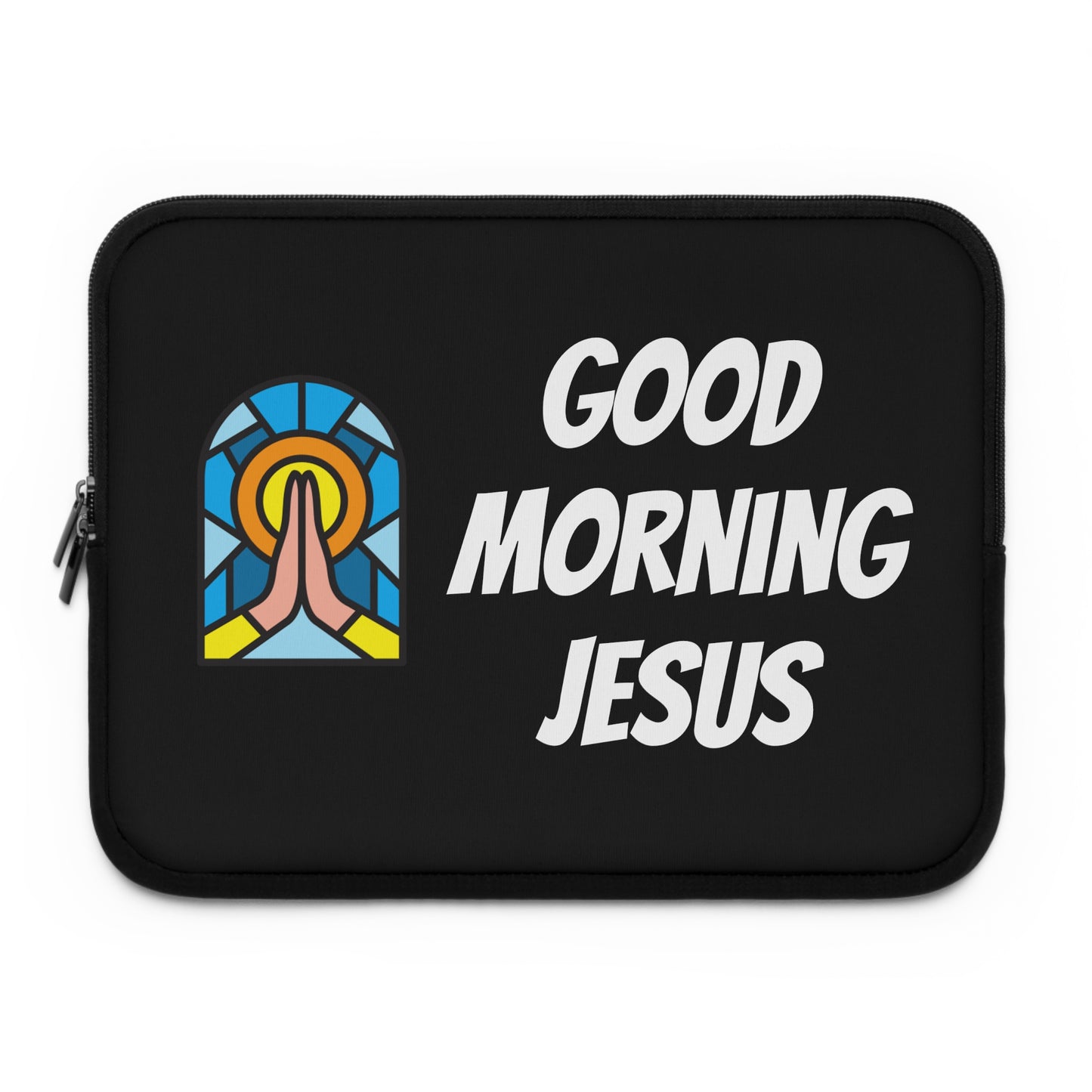 Laptop Sleeve - Good Morning Jesus