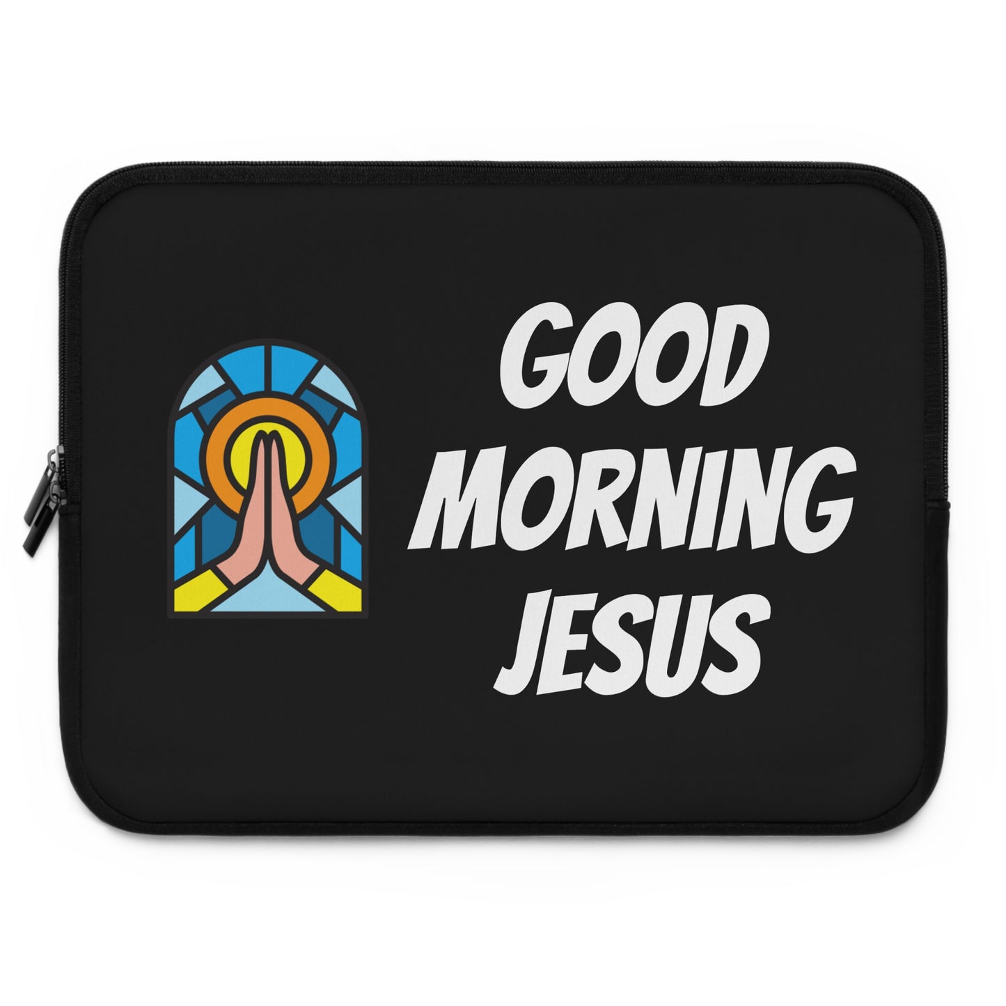 Laptop Sleeve - Good Morning Jesus