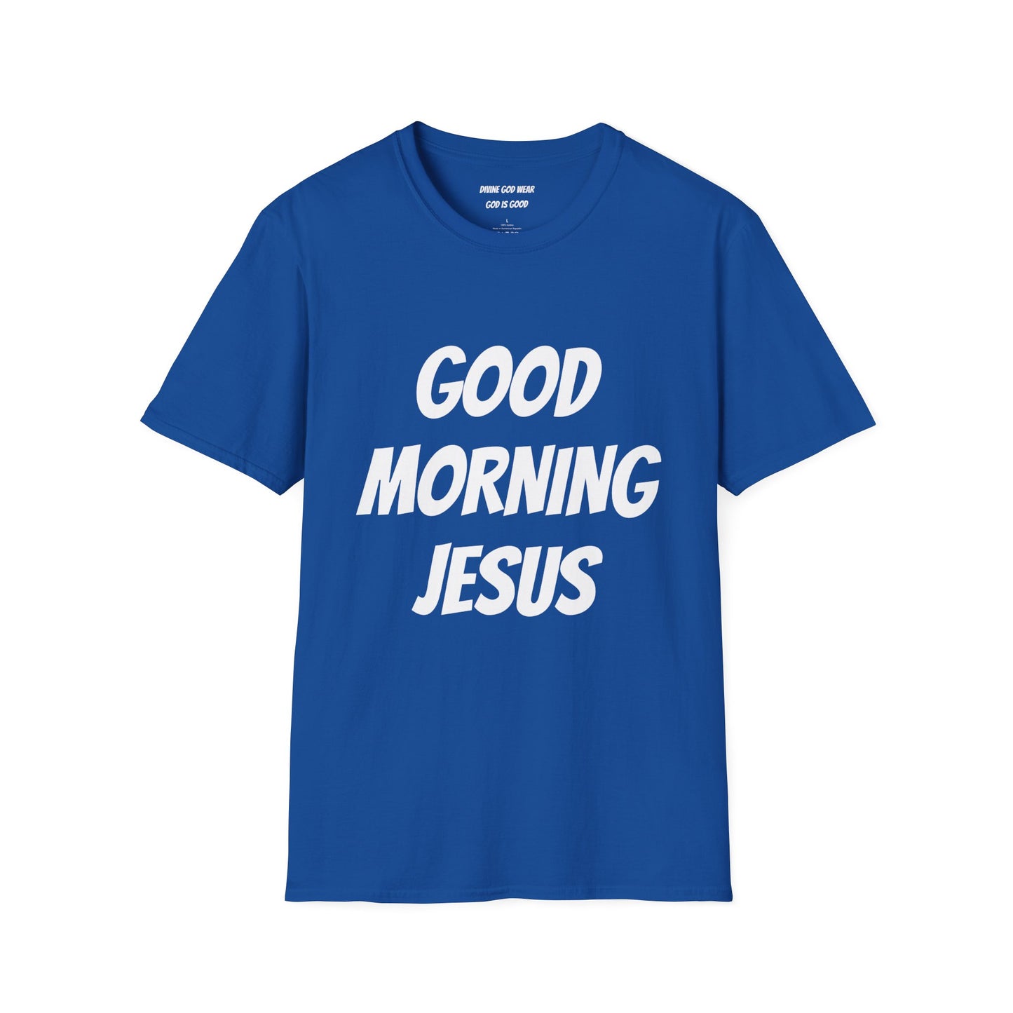 Unisex Softstyle T-Shirt - Black Writing - GOOD MORNING JESUS