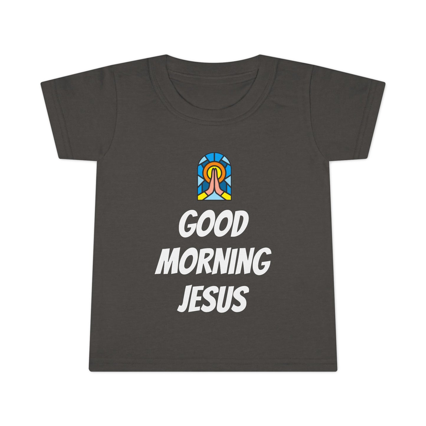 Toddler T-shirt - White Writing - GOOD MORNING JESUS