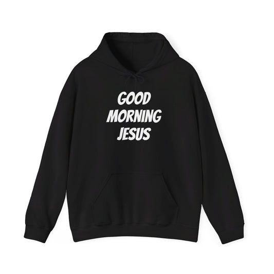 Unisex Heavy Blend™ Hooded Sweatshirt - Black Writing - GOOD MORNING JESUS