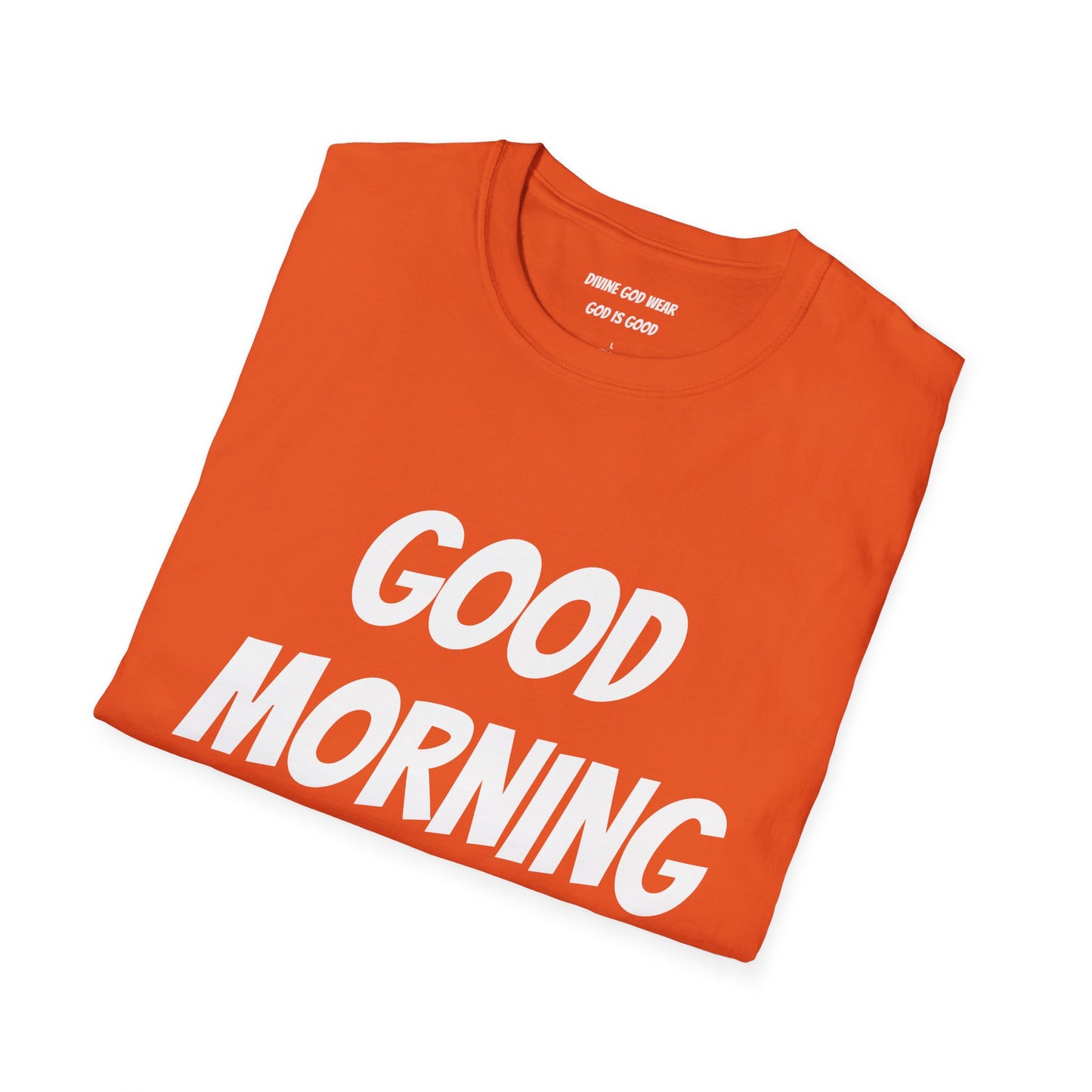 Unisex Softstyle T-Shirt - Black Writing - GOOD MORNING JESUS
