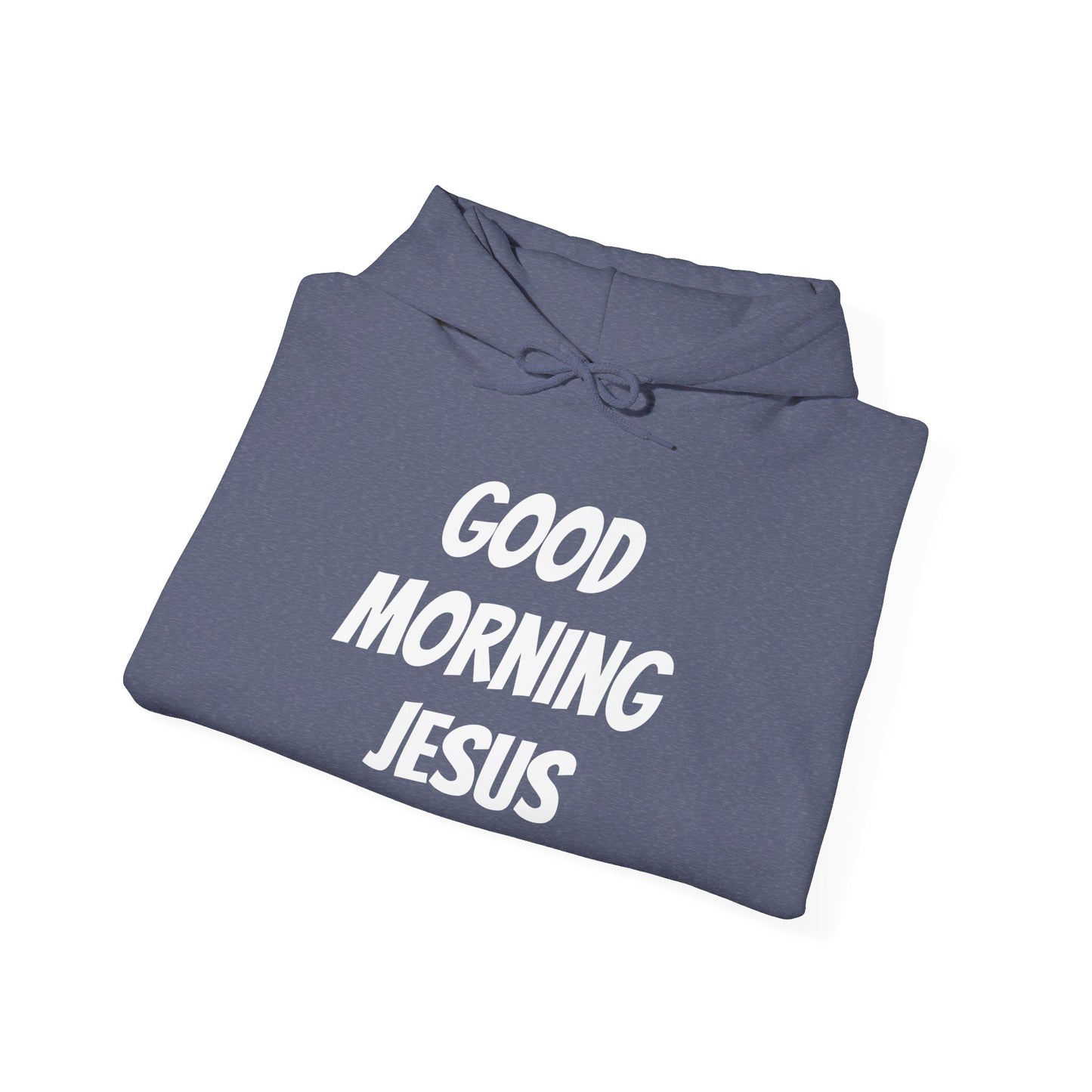 Unisex Heavy Blend™ Hooded Sweatshirt - Black Writing - GOOD MORNING JESUS