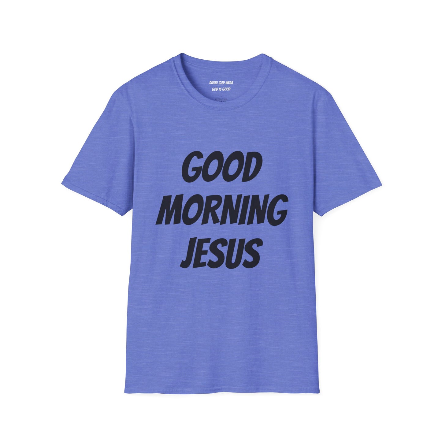 Unisex Softstyle T-Shirt - Black Writing - GOOD MORNING JESUS
