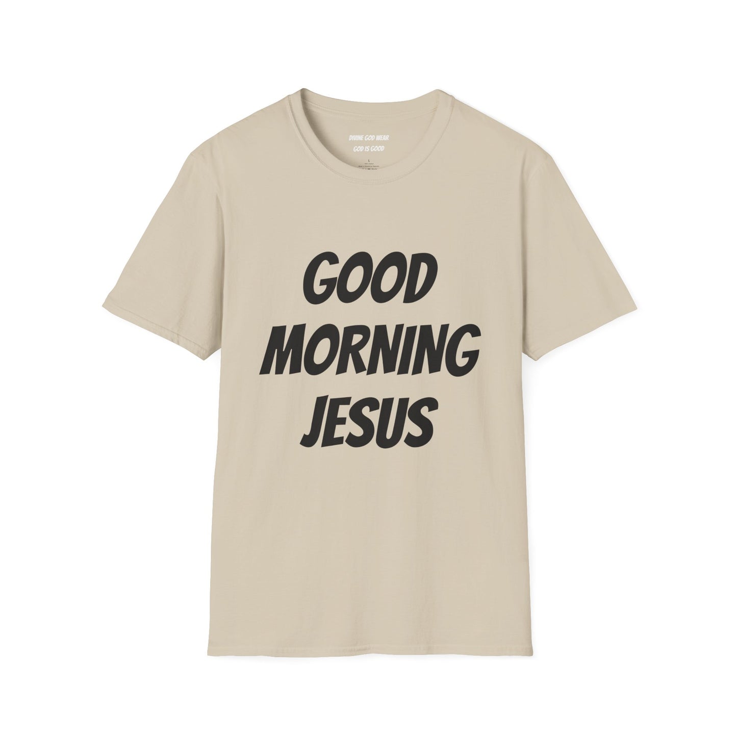 Unisex Softstyle T-Shirt - Black Writing - GOOD MORNING JESUS