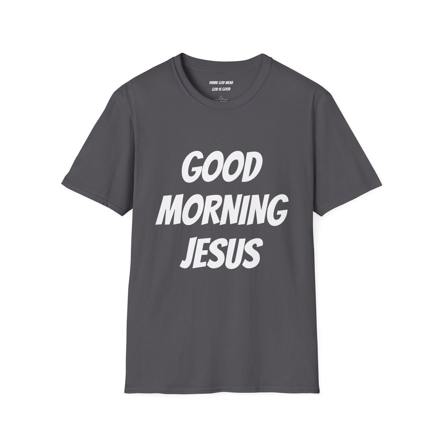 Unisex Softstyle T-Shirt - Black Writing - GOOD MORNING JESUS