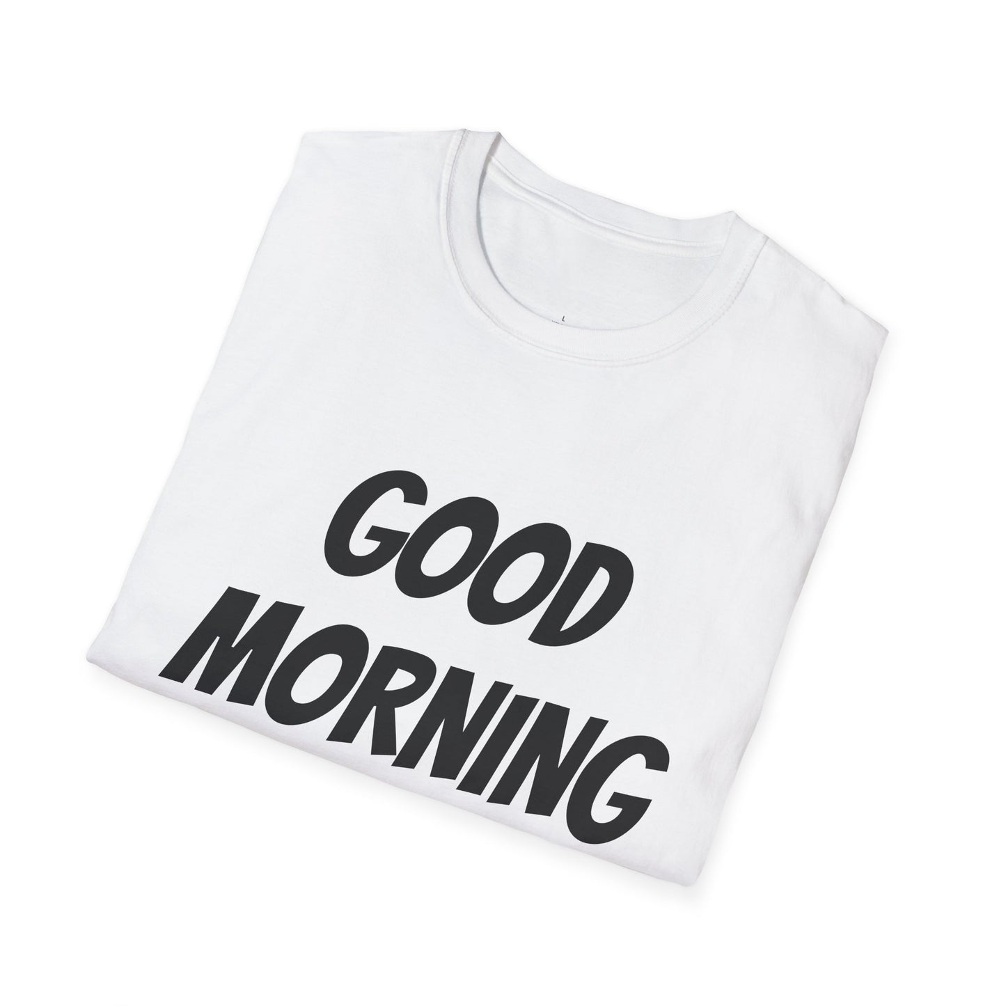 Unisex Softstyle T-Shirt - Black Writing - GOOD MORNING JESUS