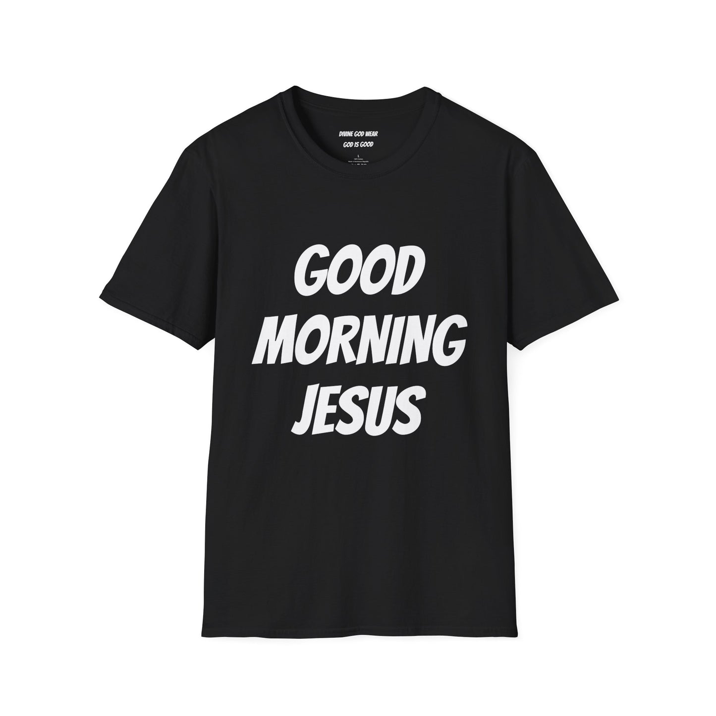 Unisex Softstyle T-Shirt - Black Writing - GOOD MORNING JESUS