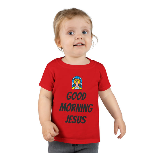 Toddler T-shirt - Black Writing - GOOD MORNING JESUS