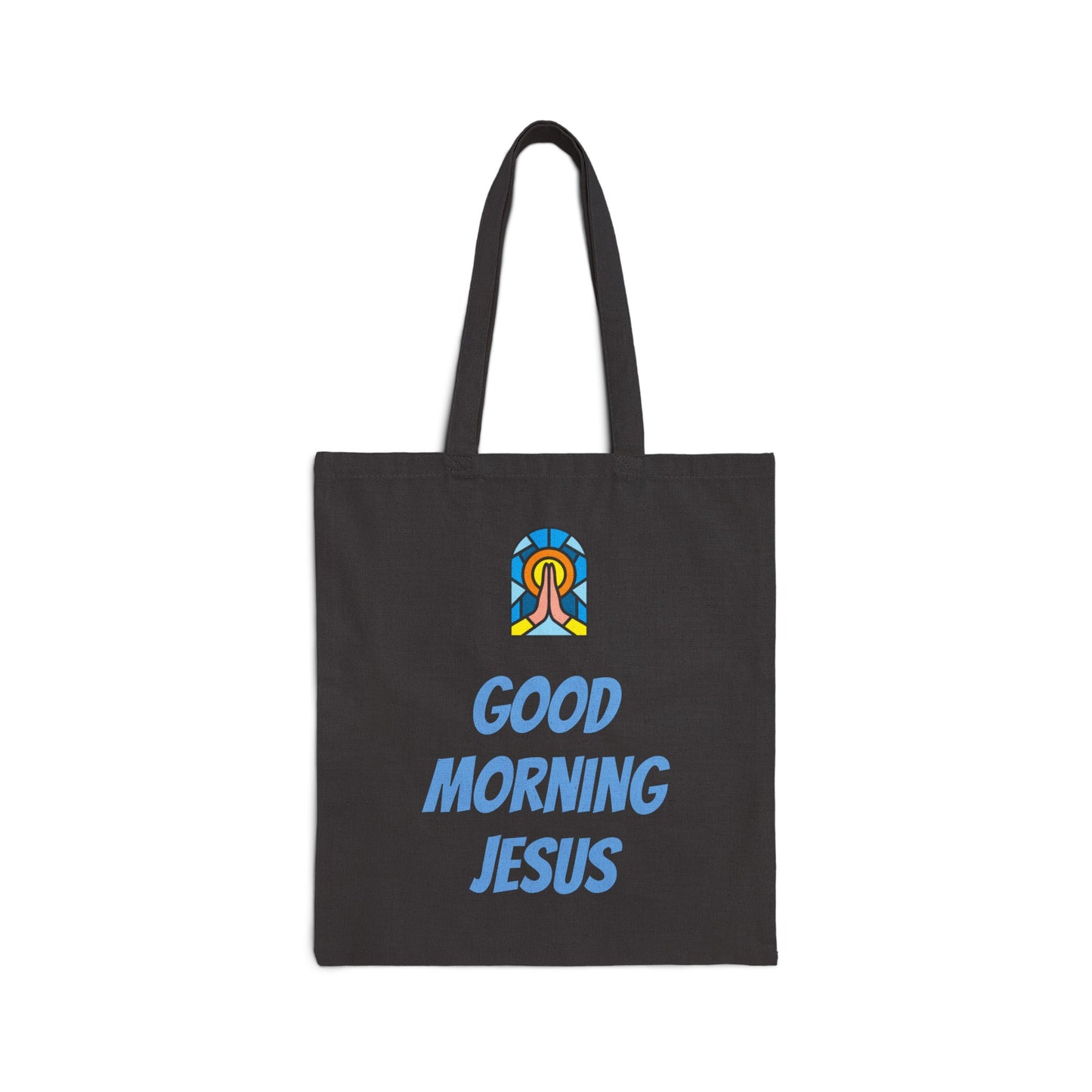 Cotton Canvas Tote Bag - GOOD MORNING JESUS
