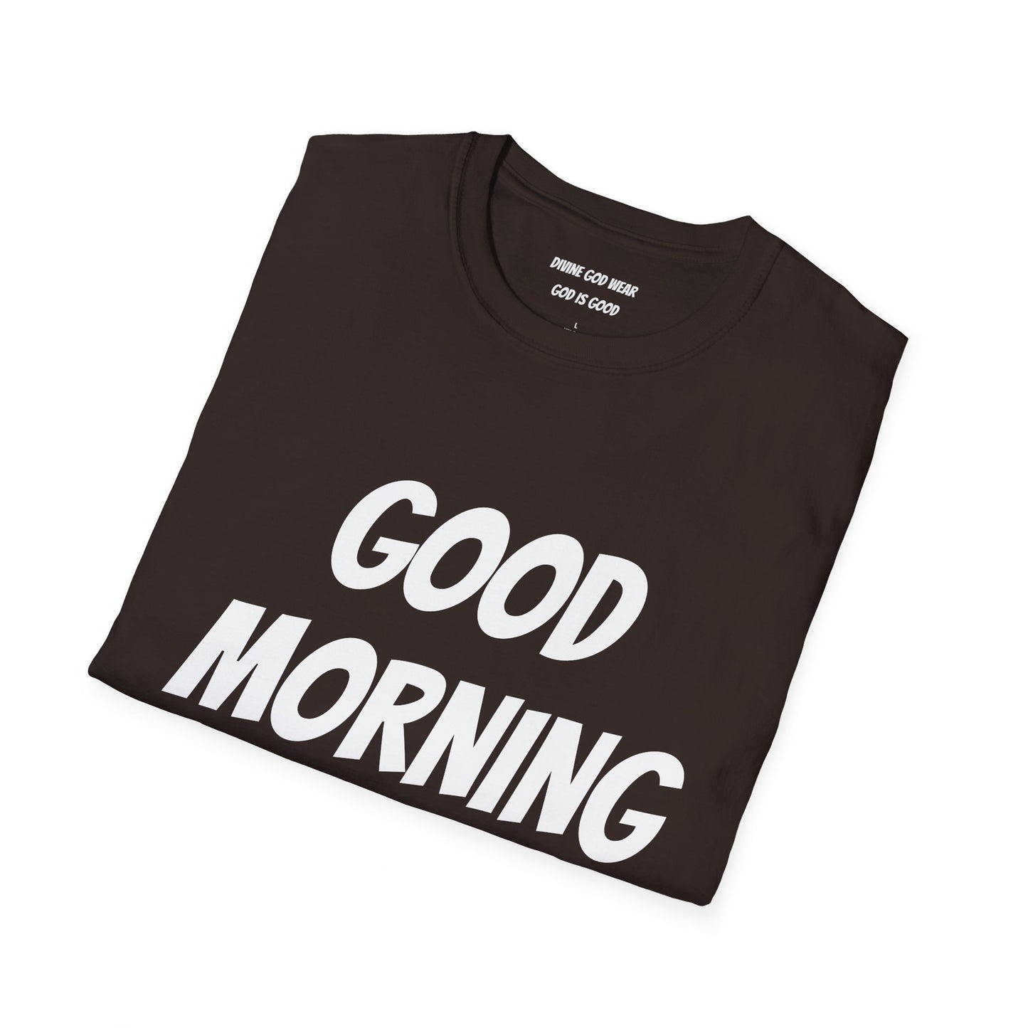 Unisex Softstyle T-Shirt - Black Writing - GOOD MORNING JESUS
