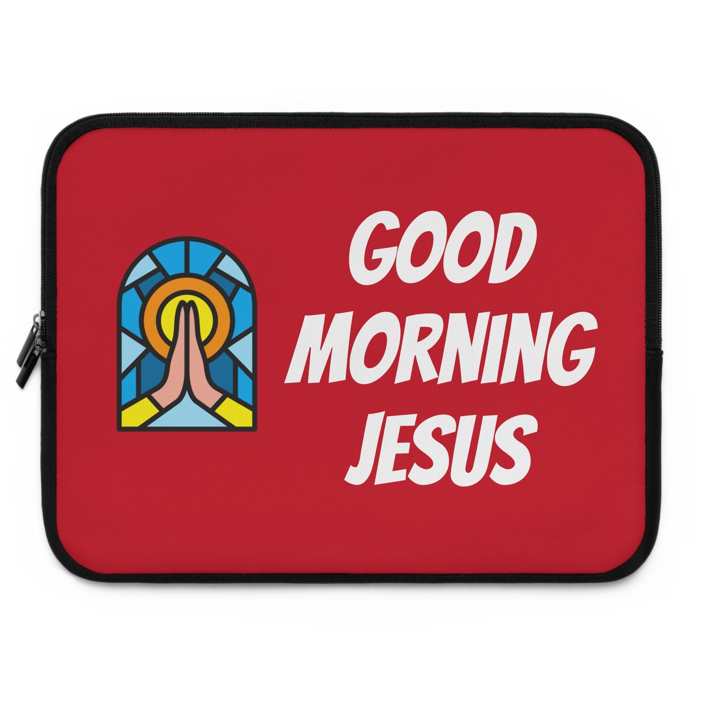 Laptop Sleeve - Good Morning Jesus