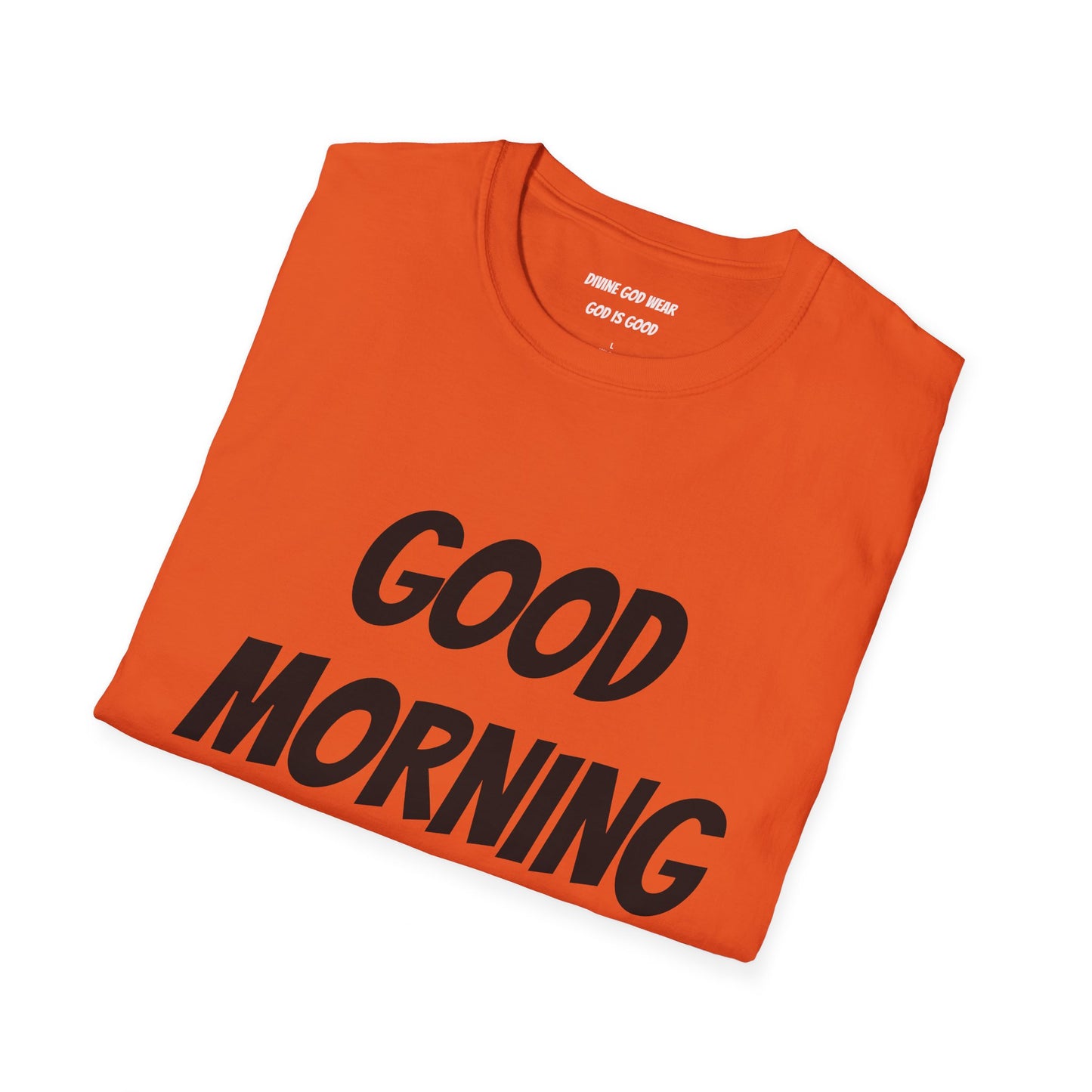 Unisex Softstyle T-Shirt - Black Writing - GOOD MORNING JESUS