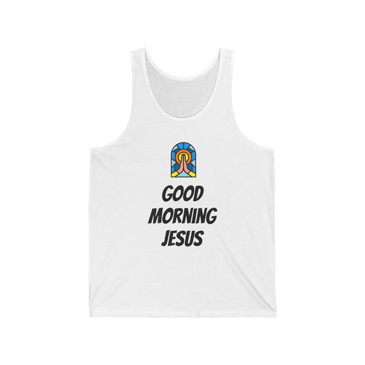 Unisex Jersey Tank - Black Writing - GOOD MORNING JESUS