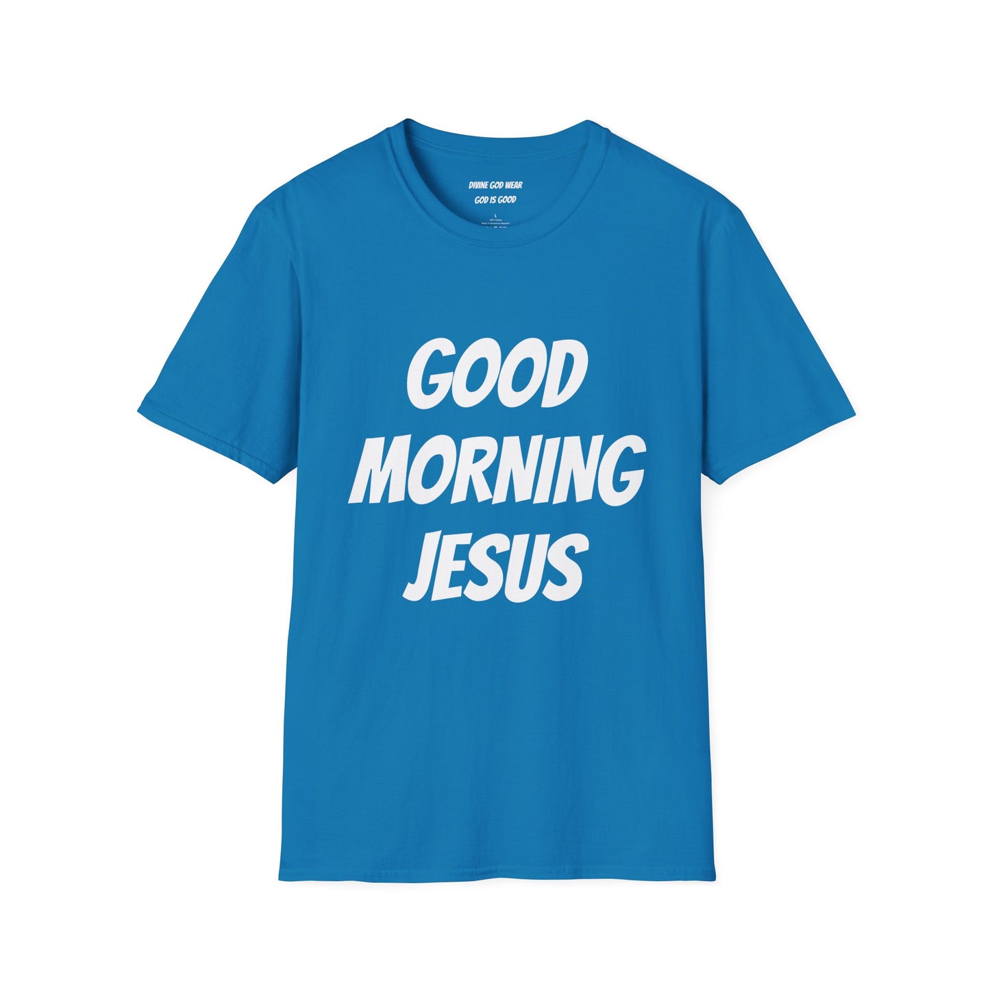 Unisex Softstyle T-Shirt - Black Writing - GOOD MORNING JESUS